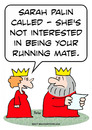 Cartoon: king sarah palin running mate (small) by rmay tagged king,sarah,palin,running,mate