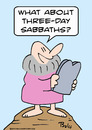 Cartoon: moses three day sabbaths (small) by rmay tagged moses three day sabbaths
