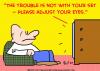 Cartoon: please adjust eyes (small) by rmay tagged please,adjust,eyes