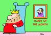 Cartoon: TOADY OF THE MONTH KING (small) by rmay tagged toady,of,the,month,king